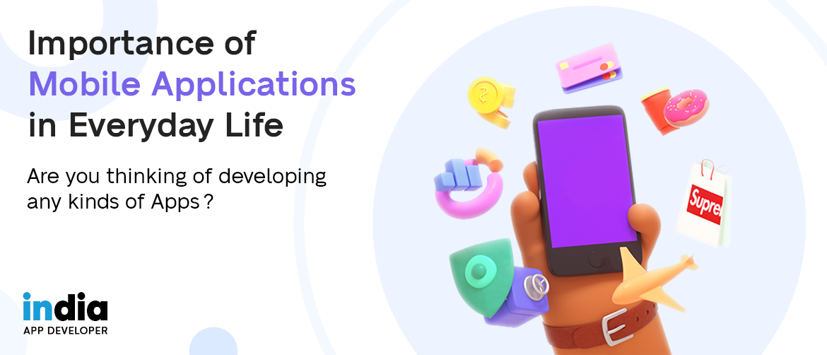 Mobile Applications in Everyday life