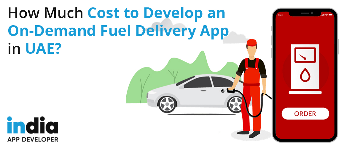 On Demand Fuel Delivery App in UAE