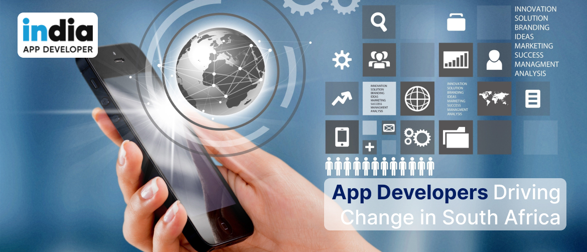 Innovative Solutions: App Developers Driving Change in South Africa In 2023