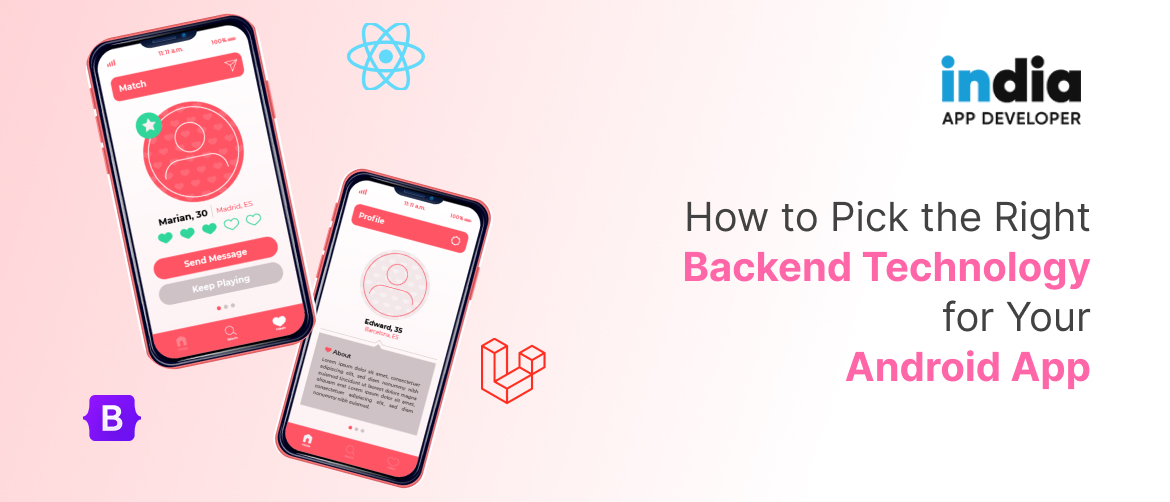How to Pick the Right Backend Technology for Your Android App