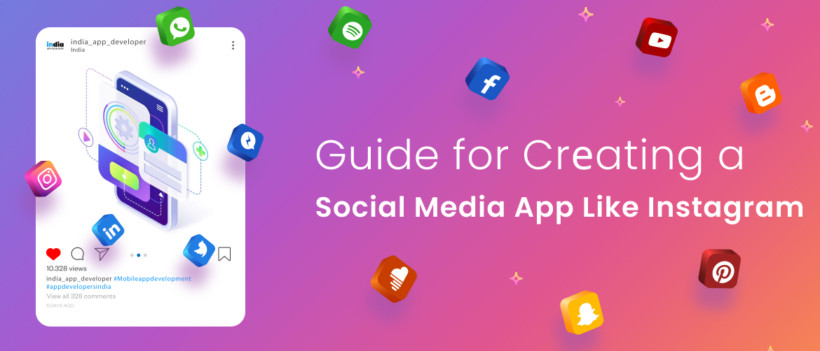 Guide for Crеating a Social Mеdia App Likе Instagram 1170px