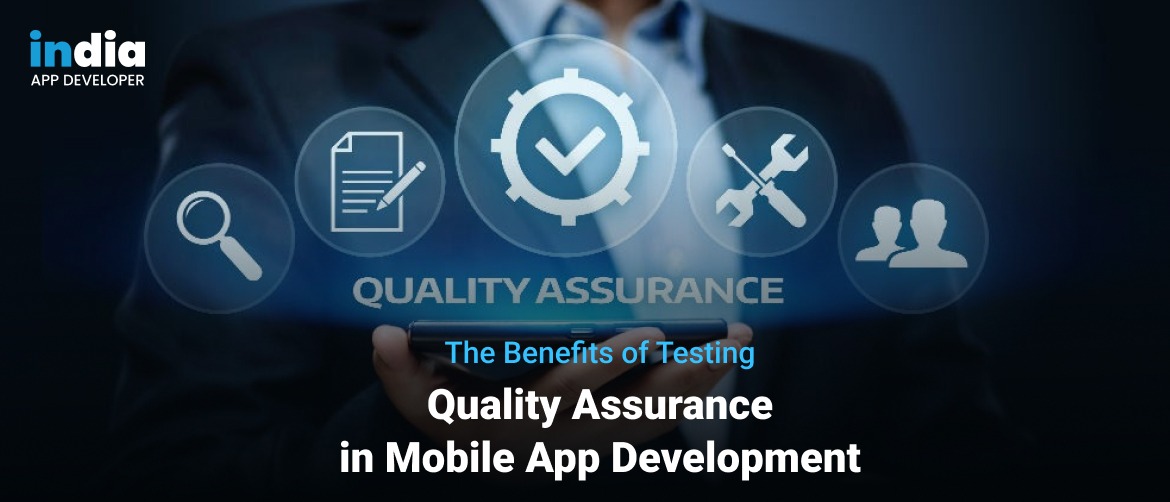 Quality Assurance in Mobile App Development