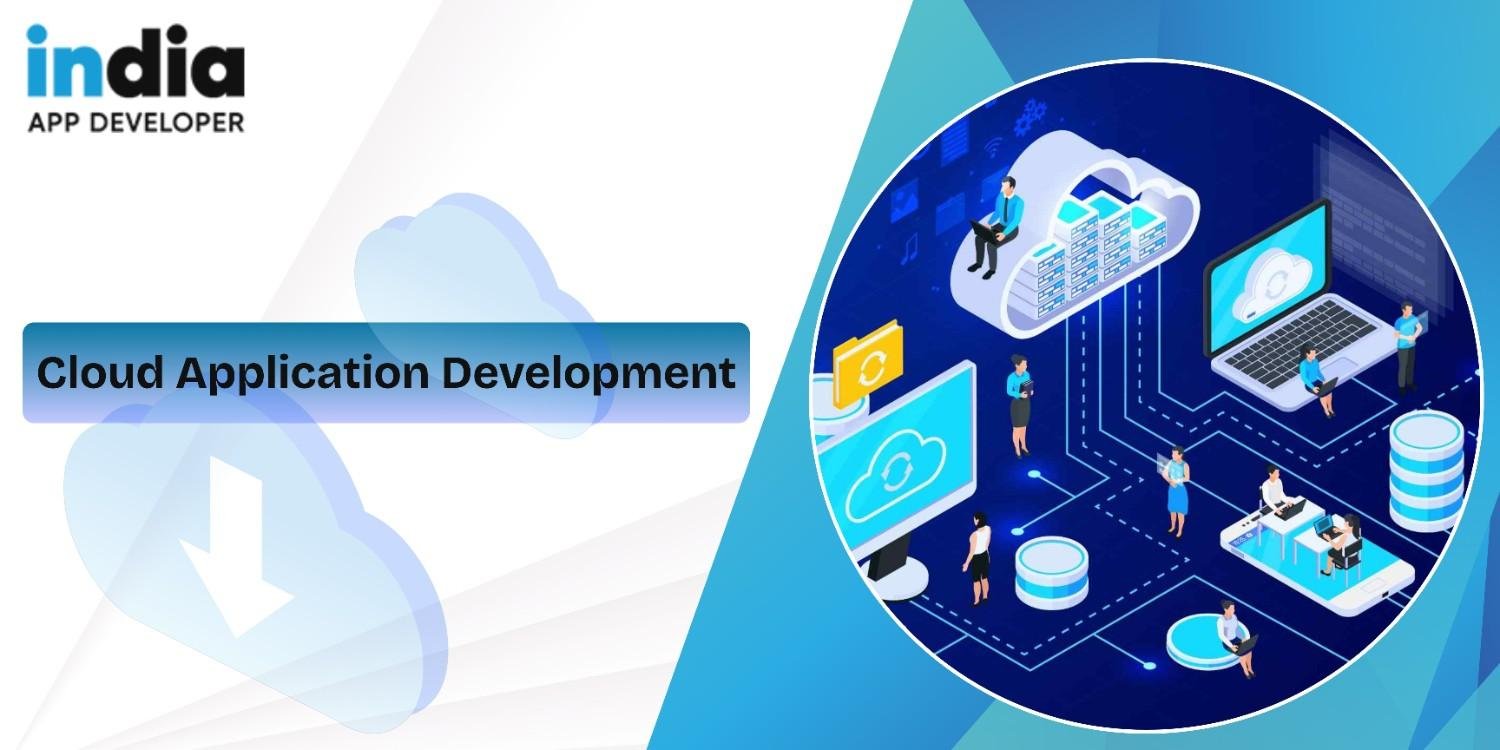 Cloud Application Development: Benefits, Development Process, and Costs