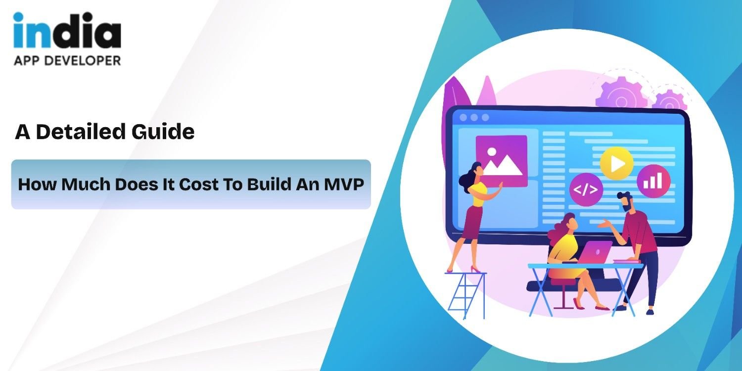 How Much Does It Cost To Build An MVP 2026